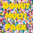 Donut Multi Pack